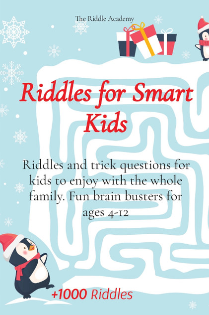 Riddles for Smart Kids Riddles for Smart Kids