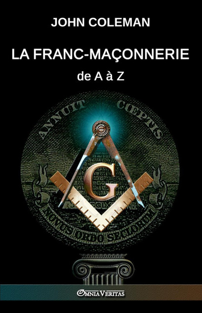 La Franc-maçonnerie de A à Z La Franc-maçonnerie de A à Z