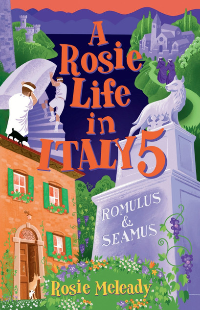 A Rosie Life In Italy 5 A Rosie Life In Italy 5