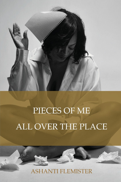 Pieces of Me All Over the Place Pieces of Me All Over the Place