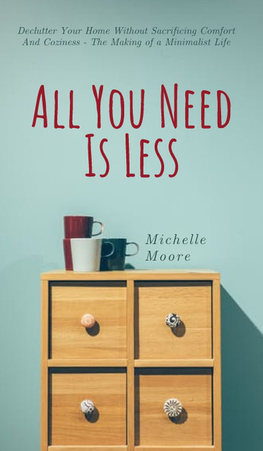 All You Need Is Less All You Need Is Less