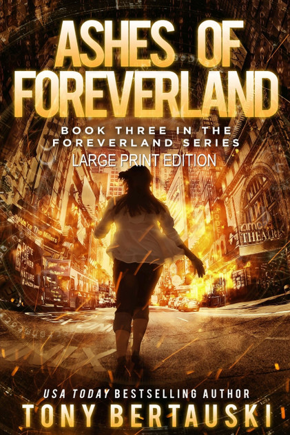 Ashes of Foreverland (Large Print Edition) Ashes of Foreverland (Large Print Edition)