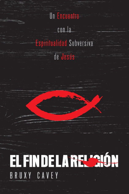 El Fin de la Religión El Fin de la Religión