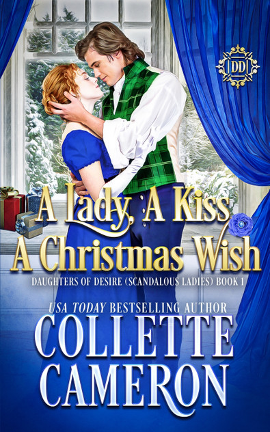 A Lady, A Kiss, A Christmas Wish A Lady, A Kiss, A Christmas Wish