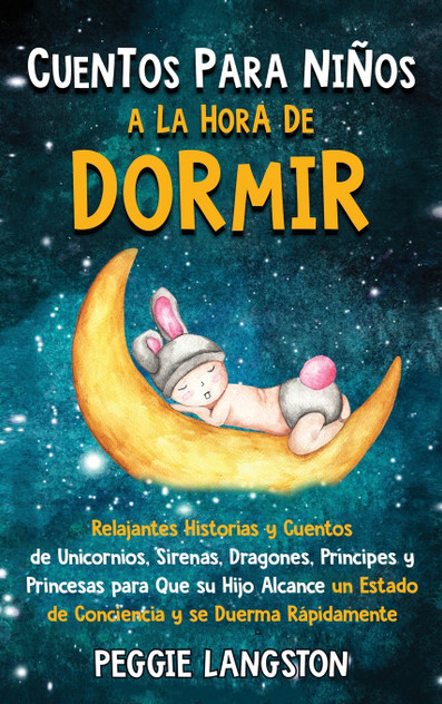 Cuentos para niños a la hora de dormir Cuentos para niños a la hora de dormir