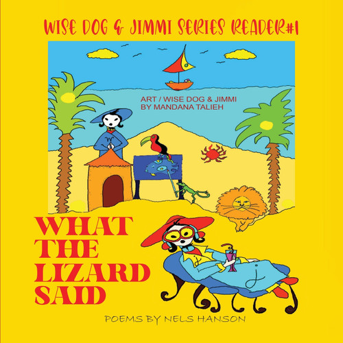 What The Lizard Said What The Lizard Said