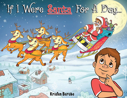 If I Were Santa For A Day If I Were Santa For A Day