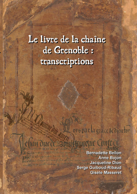 Le livre de la chaîne de Grenoble Le livre de la chaîne de Grenoble