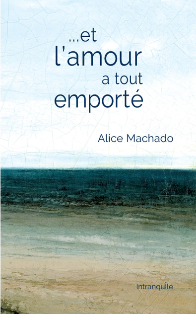 Et l'amour a tout emporté Et l'amour a tout emporté