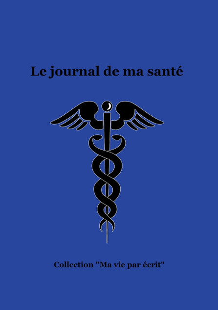 Le journal de ma santé Le journal de ma santé