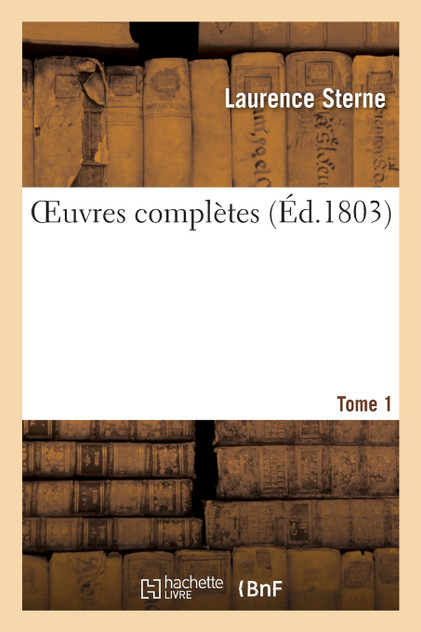 OEuvres complètes. Tome 1 OEuvres complètes. Tome 1