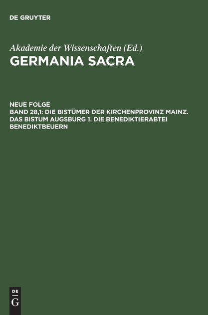 Die Bistümer der Kirchenprovinz Mainz. Das Bistum Augsburg 1. Die Benediktinerabtei Benediktbeuern Die Bistümer der Kirchenprovinz Mainz. Das Bistum Augsburg 1. Die Benediktinerabtei Benediktbeuern