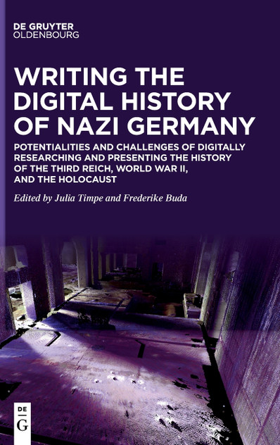 Writing the Digital History of Nazi Germany