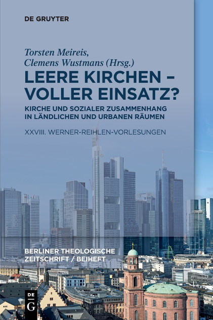 Leere Kirchen - voller Einsatz? Kirche und sozialer Zusammenhang in ländlichen und urbanen Räumen