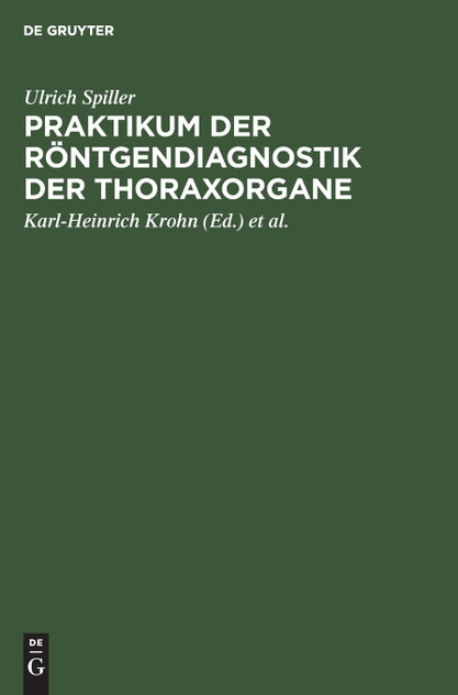 Praktikum der Röntgendiagnostik der Thoraxorgane