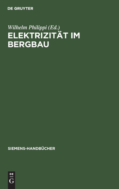 Elektrizität im Bergbau Elektrizität im Bergbau