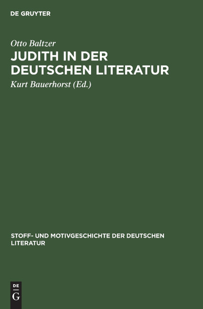 Judith in der deutschen Literatur Judith in der deutschen Literatur