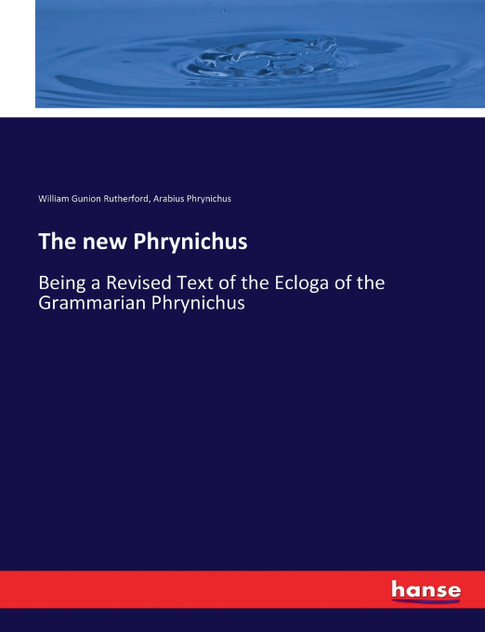 The new Phrynichus The new Phrynichus