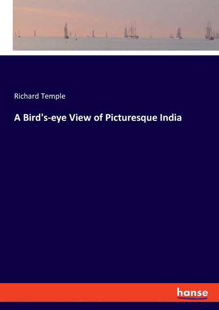 A Bird's-eye View of Picturesque India A Bird's-eye View of Picturesque India