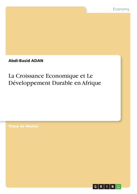 La Croissance Economique et Le Développement Durable en Afrique La Croissance Economique et Le Développement Durable en Afrique