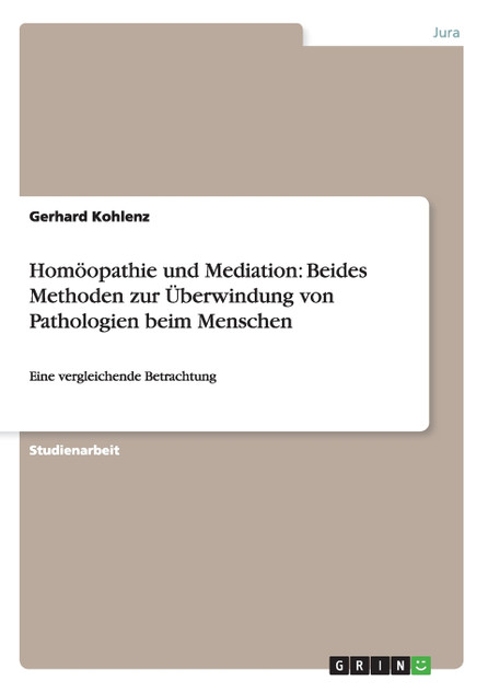 Homöopathie und Mediation Homöopathie und Mediation