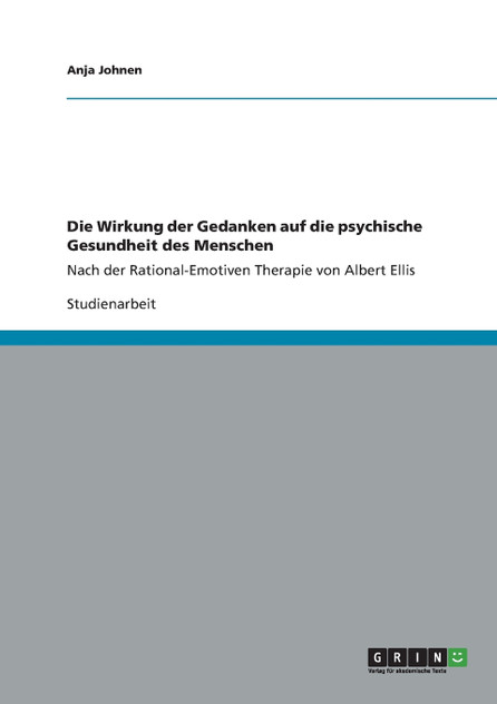 Die Wirkung der Gedanken auf die psychische Gesundheit des Menschen Die Wirkung der Gedanken auf die psychische Gesundheit des Menschen