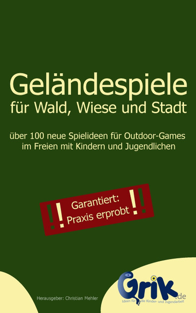 Geländespiele für Wald, Wiese und Stadt Geländespiele für Wald, Wiese und Stadt