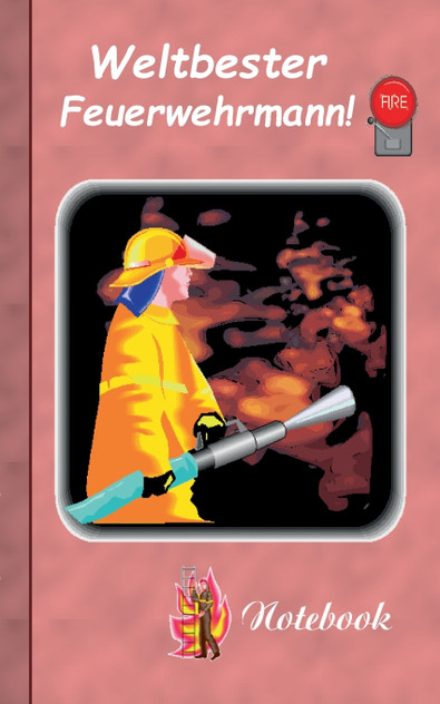 Weltbester Feuerwehrmann Weltbester Feuerwehrmann