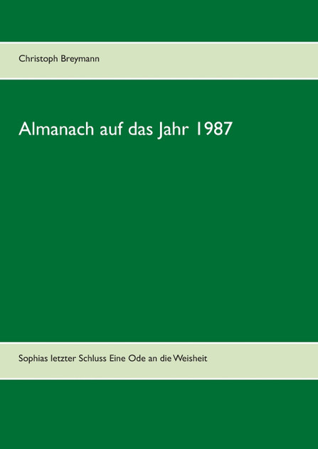 Almanach auf das Jahr 1987 Almanach auf das Jahr 1987