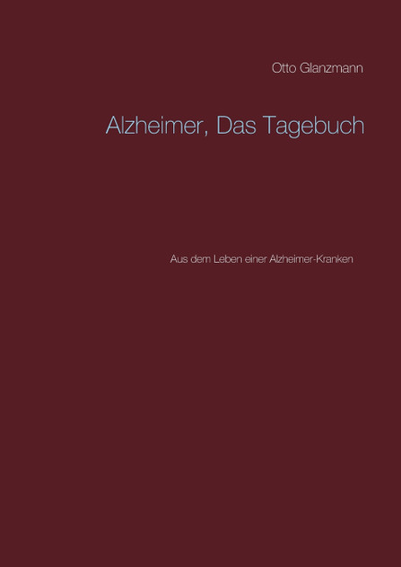 Alzheimer, Das Tagebuch Alzheimer, Das Tagebuch