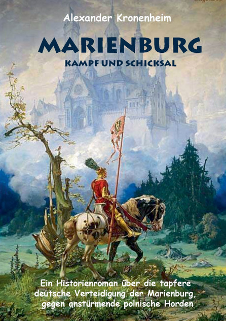 Marienburg - Das letzte Aufgebot Marienburg - Das letzte Aufgebot