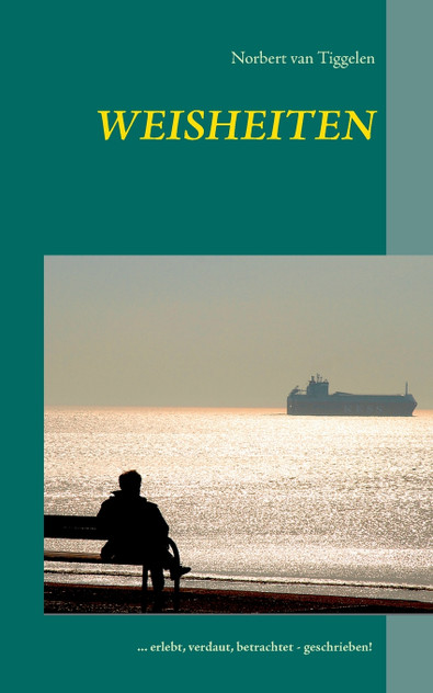 Weisheiten Weisheiten