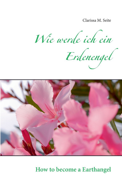 Wie werde ich ein Erdenengel Wie werde ich ein Erdenengel