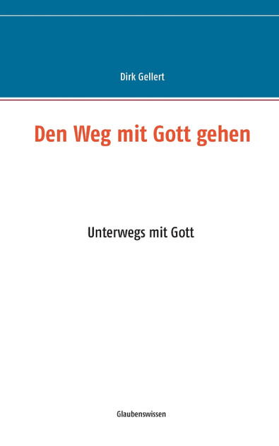 Den Weg mit Gott gehen