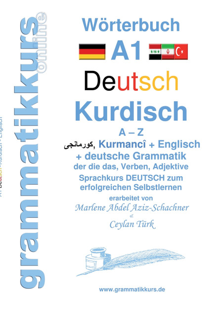 Wörterbuch Deutsch - Kurdisch-Kurmandschi- Englisch A1
