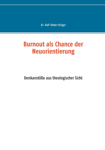 Burnout als Chance der Neuorientierung