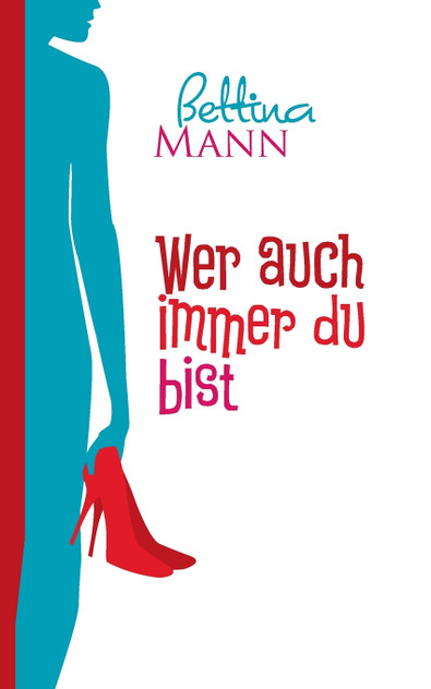 Wer auch immer du bist Wer auch immer du bist