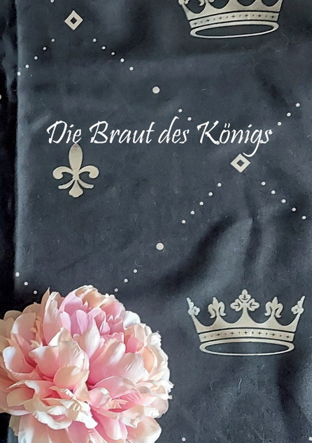 Die Braut des Königs Die Braut des Königs