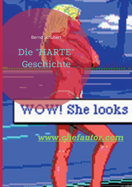 Die "HARTE" Geschichte