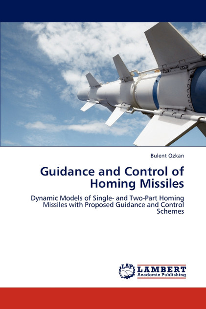 Guidance and Control of Homing Missiles Guidance and Control of Homing Missiles