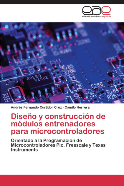 Diseño y construcción de módulos entrenadores para microcontroladores