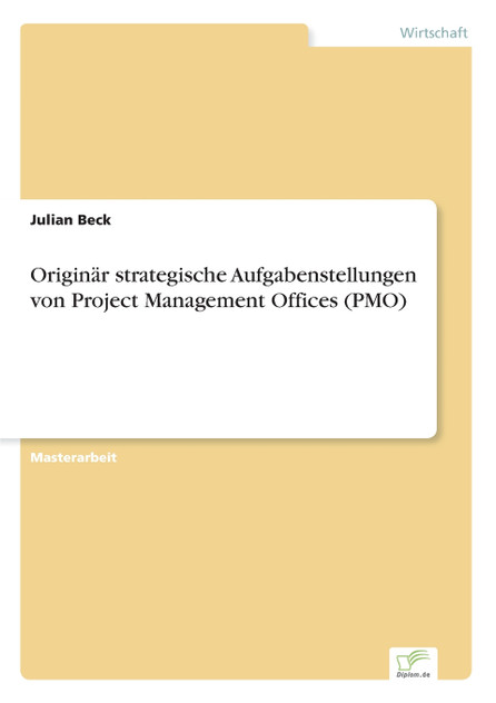 Originär strategische Aufgabenstellungen von Project Management Offices (PMO)