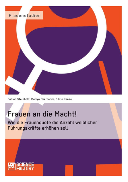 Frauen an die Macht! Frauen an die Macht!