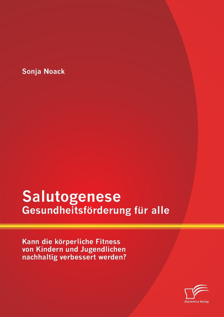 Salutogenese - Gesundheitsförderung für alle Salutogenese - Gesundheitsförderung für alle