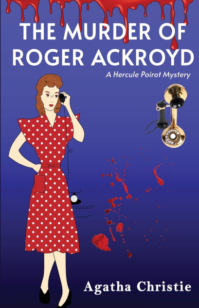 The Murder of Roger Ackroyd The Murder of Roger Ackroyd