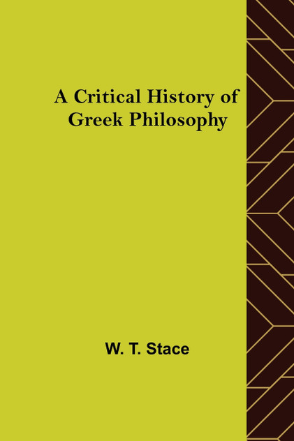 A Critical History of Greek Philosophy