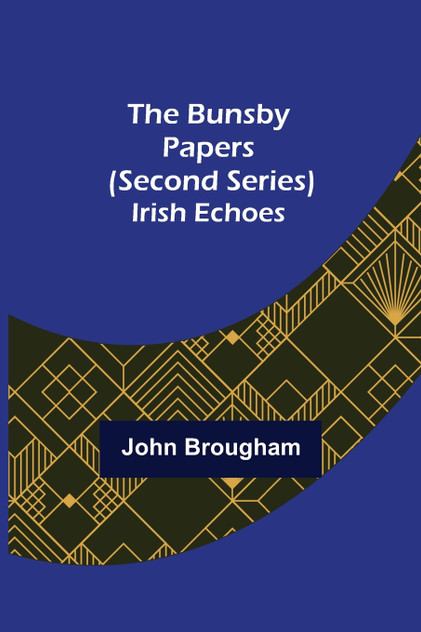 The Bunsby Papers (second series) The Bunsby Papers (second series)