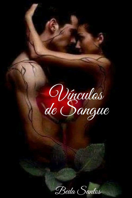 Vínculos de Sangue Vínculos de Sangue
