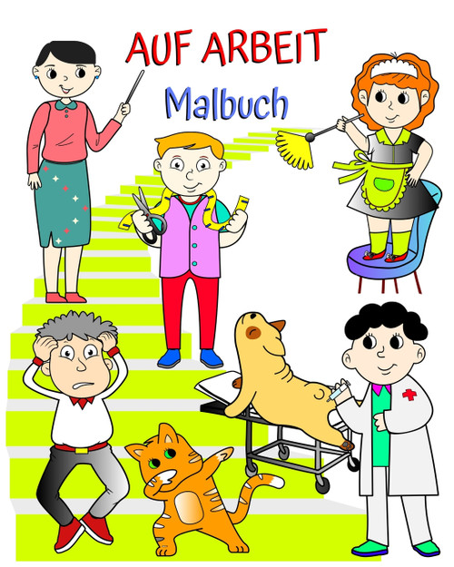Auf Arbeit Malbuch Auf Arbeit Malbuch