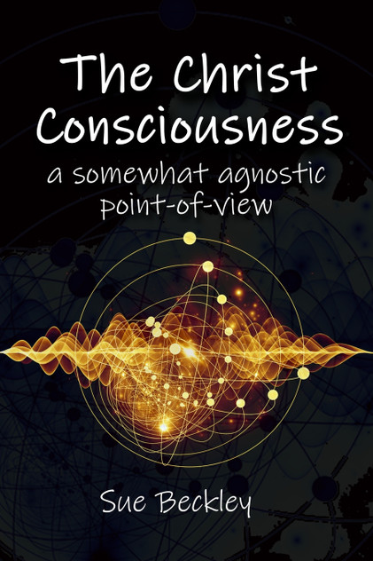 The Christ Consciousness The Christ Consciousness